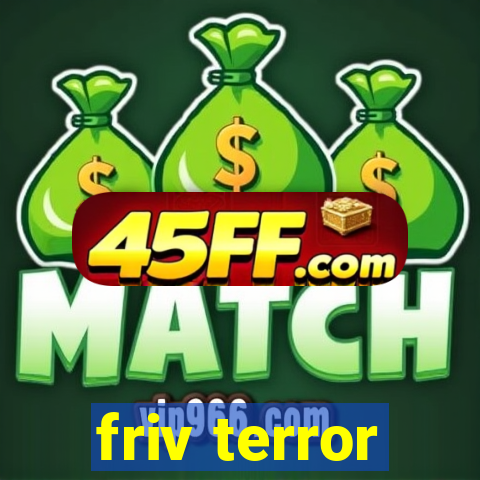 friv terror